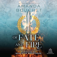 Of Fate and Fire