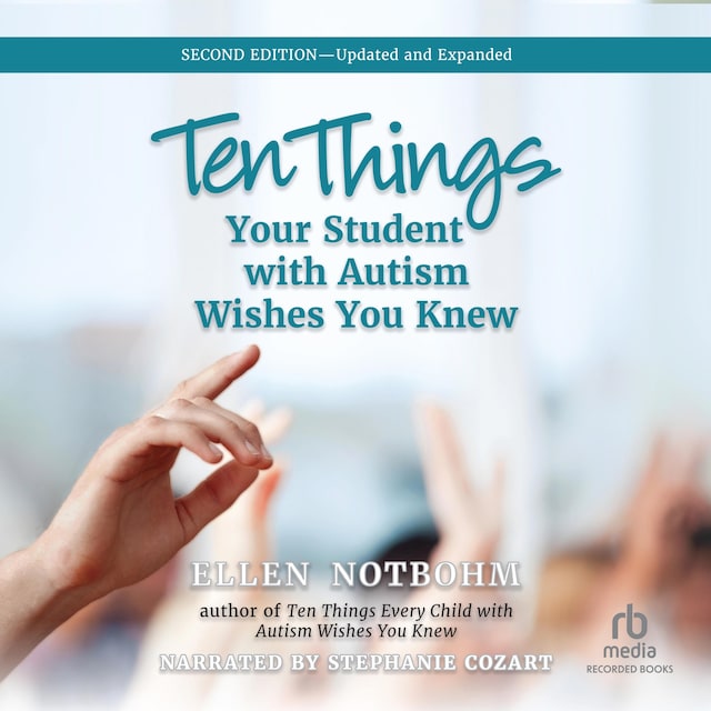 Bogomslag for Ten Things Your Student with Autism Wishes You Knew, 2nd Edition