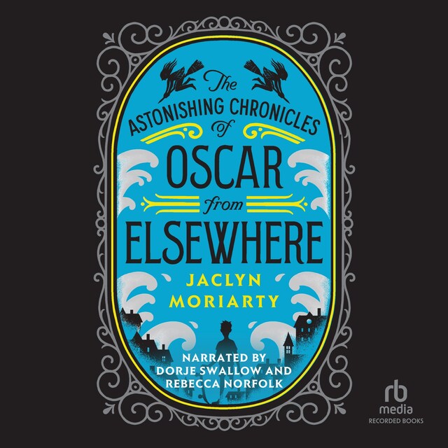 Book cover for The Astonishing Chronicles of Oscar from Elsewhere