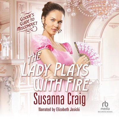 The Lady Plays with Fire