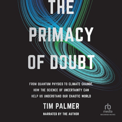 The Primacy of Doubt