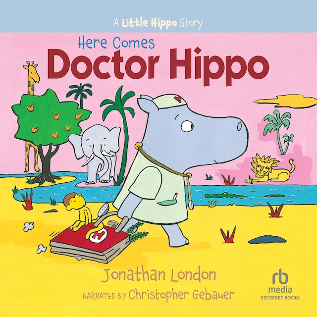 Boekomslag van Here Comes Doctor Hippo