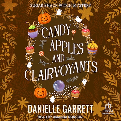 Candy Apples and Clairvoyants