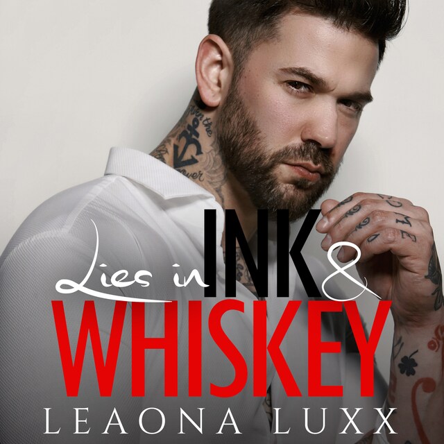 Book cover for Lies & Whiskey Duet, Book 1: Lies in Ink and Whiskey