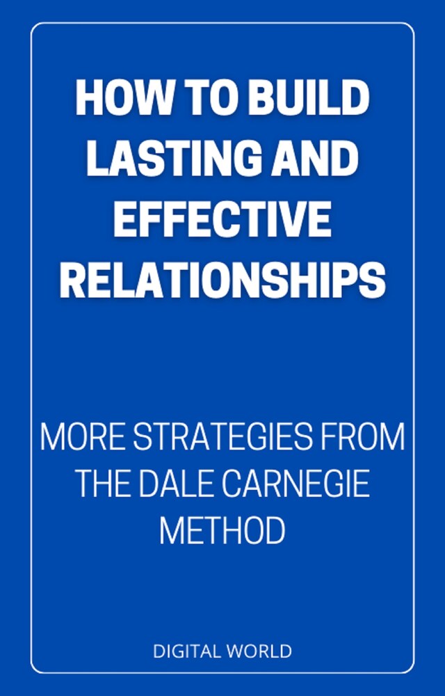 Book cover for How to Build Lasting and Effective Relationships