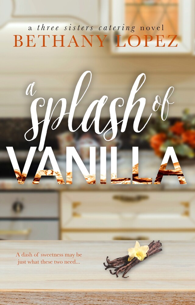 Book cover for A Splash of Vanilla ~ Bethany Lopez