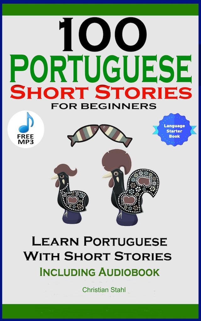 Book cover for 100 Portuguese Short Stories for Beginners