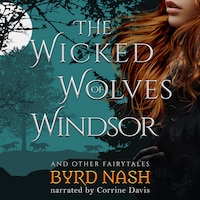 The Wicked Wolves of Windsor