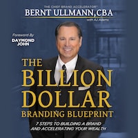 The Billion Dollar Branding Blueprint
