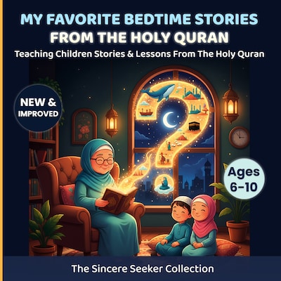 My Favorite Bedtime Stories from The Holy Quran