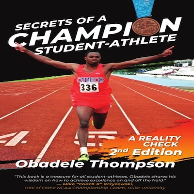 Secrets of a Champion Student-Athlete