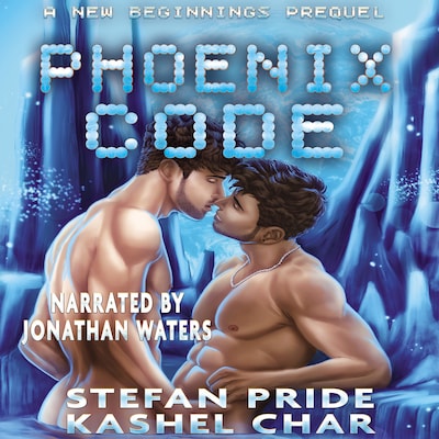Phoenix Code: New Beginnings M/M Series Prequel