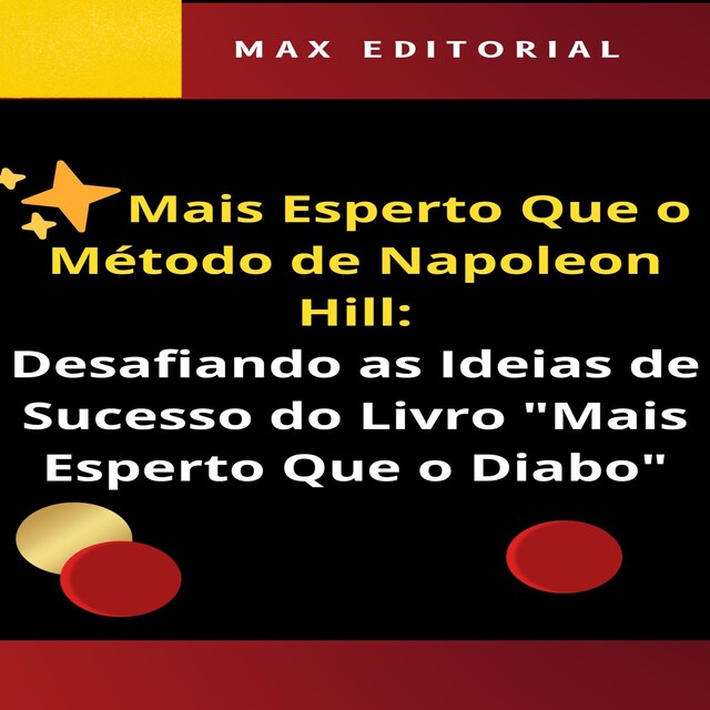 Book cover for Mais Esperto Que o Método de Napoleon Hill