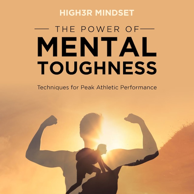 Bokomslag for The Power of Mental Toughness