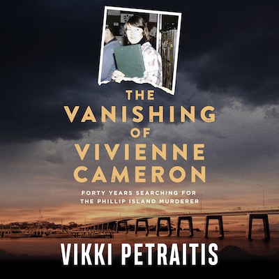 The Vanishing of Vivienne Cameron