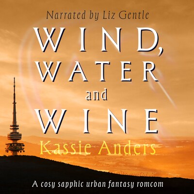 Wind, Water and Wine