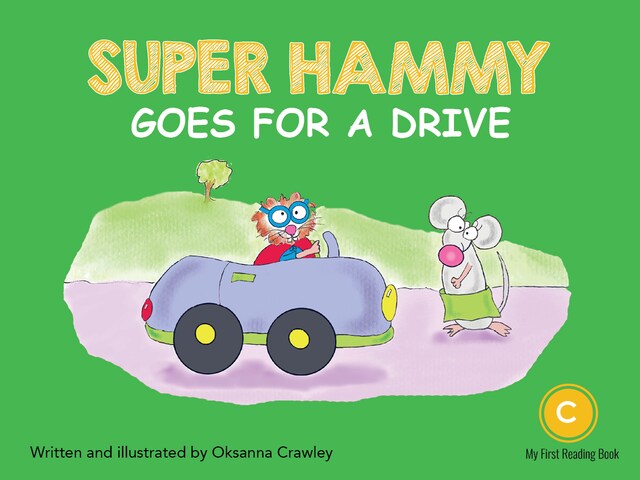 Kirjankansi teokselle Super Hammy Goes for a Drive