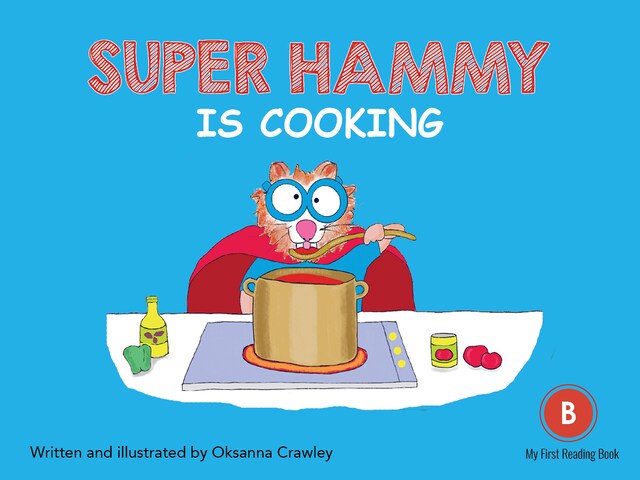 Kirjankansi teokselle Super Hammy is Cooking