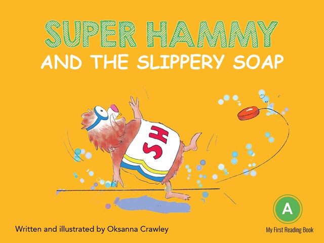 Okładka książki dla Super Hammy and the Slippery Soap