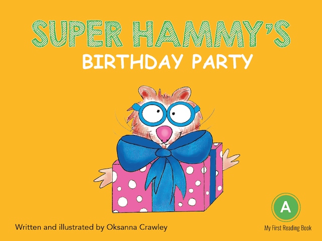 Super Hammy's Birthday Party