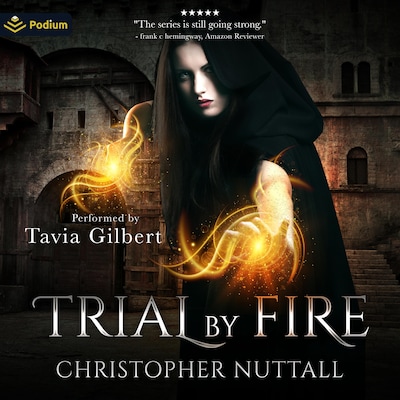 Trial By Fire