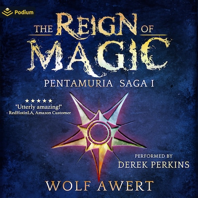 The Reign of Magic