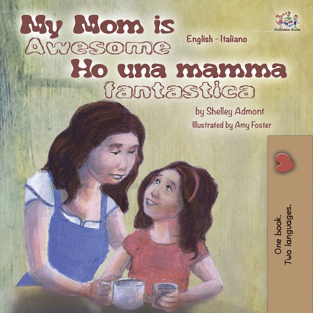 Boekomslag van My Mom is Awesome Ho una mamma fantastica (English Italian)