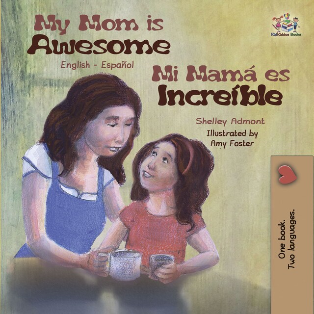 Book cover for My Mom is Awesome Mi mamá es increíble (English Spanish)