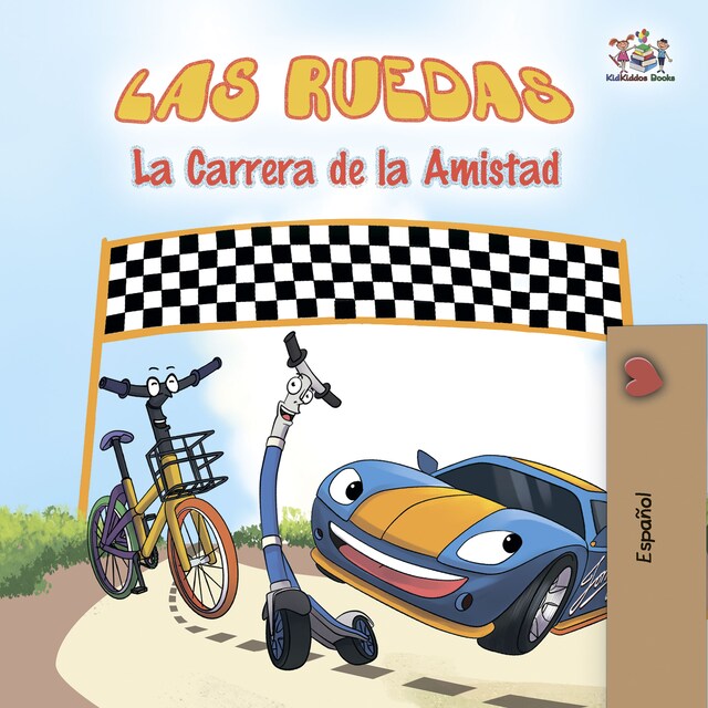 Buchcover für Las Ruedas: La carrera de la amistad (Spanish Only)