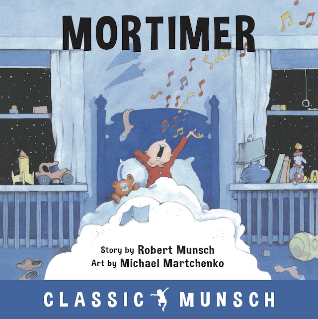 Book cover for Mortimer (Classic Munsch Audio)