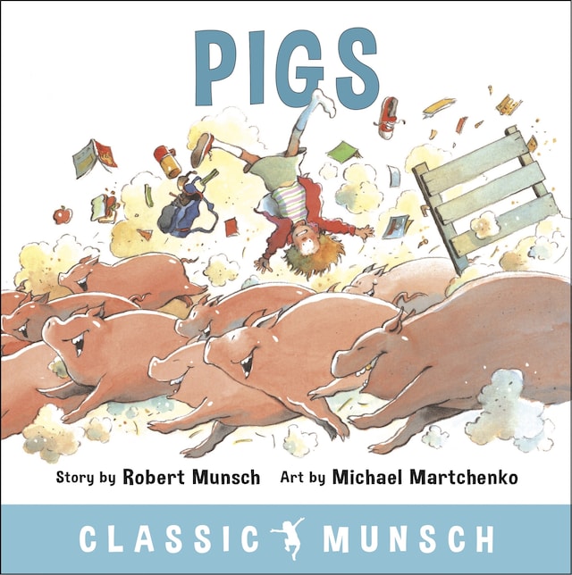 Book cover for Pigs (Classic Munsch Audio)
