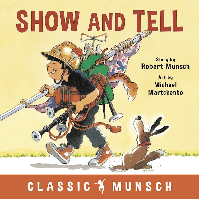 Book cover for Show and Tell (Classic Munsch Audio)