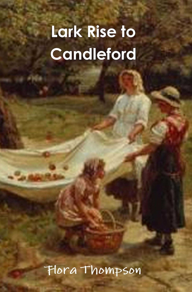 Bokomslag för Lark Rise to Candleford