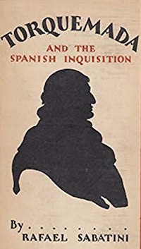 Torquemada and the Spanish Inquisition