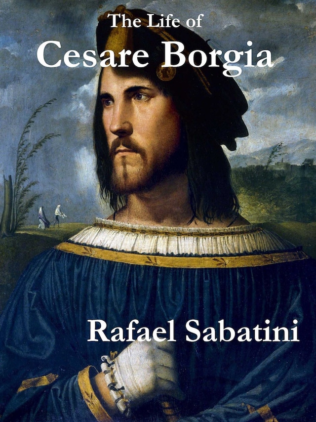 Boekomslag van The Life of Cesare Borgia