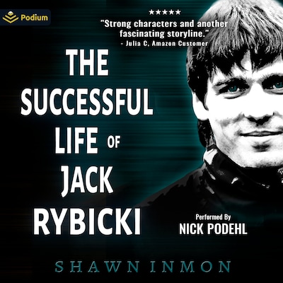 The Successful Life of Jack Rybicki