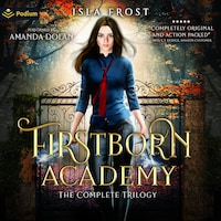 Firstborn Academy: The Complete Trilogy