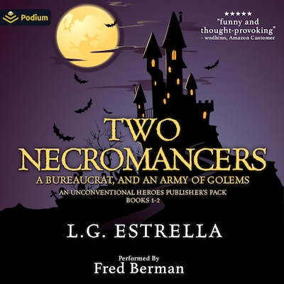 Two Necromancers, a Bureaucrat, and an Army of Golems: An Unconventional Heroes Publisher's Pack