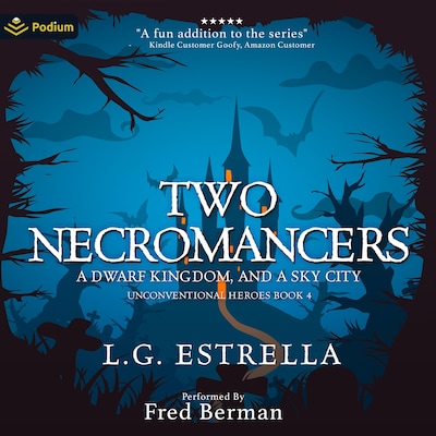 Two Necromancers, a Dwarf Kingdom, and a Sky City