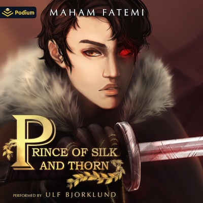 Prince of Silk and Thorn