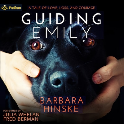 Guiding Emily: A Tale of Love, Loss, and Courage
