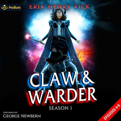 Claw & Warder: Season 1: Episodes 4-6
