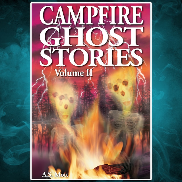 Campfire Ghost Stories