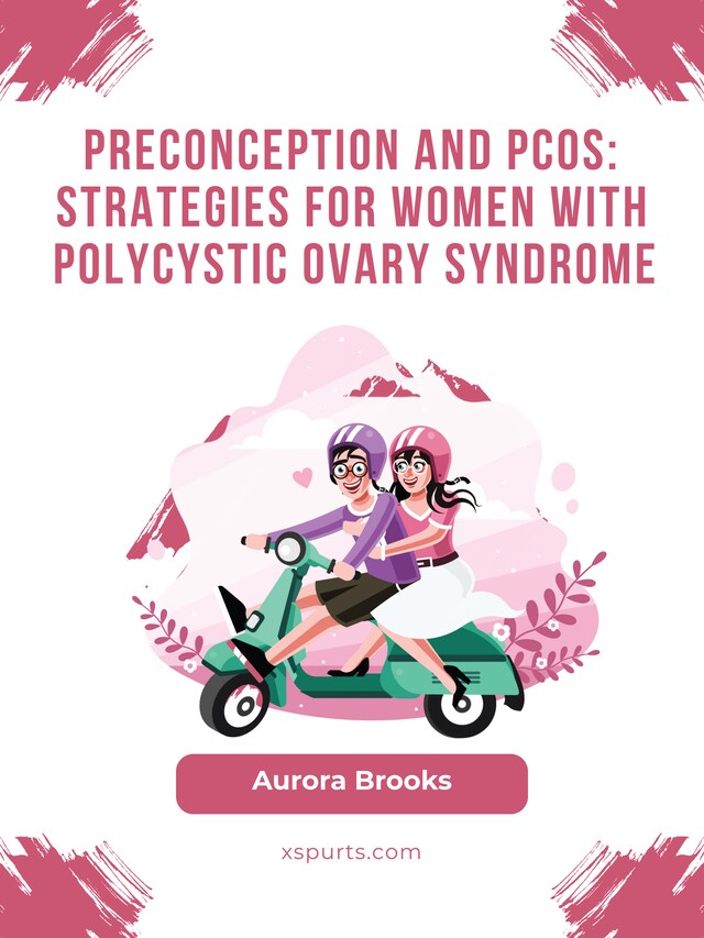 Okładka książki dla Preconception and PCOS- Strategies for Women with Polycystic Ovary Syndrome