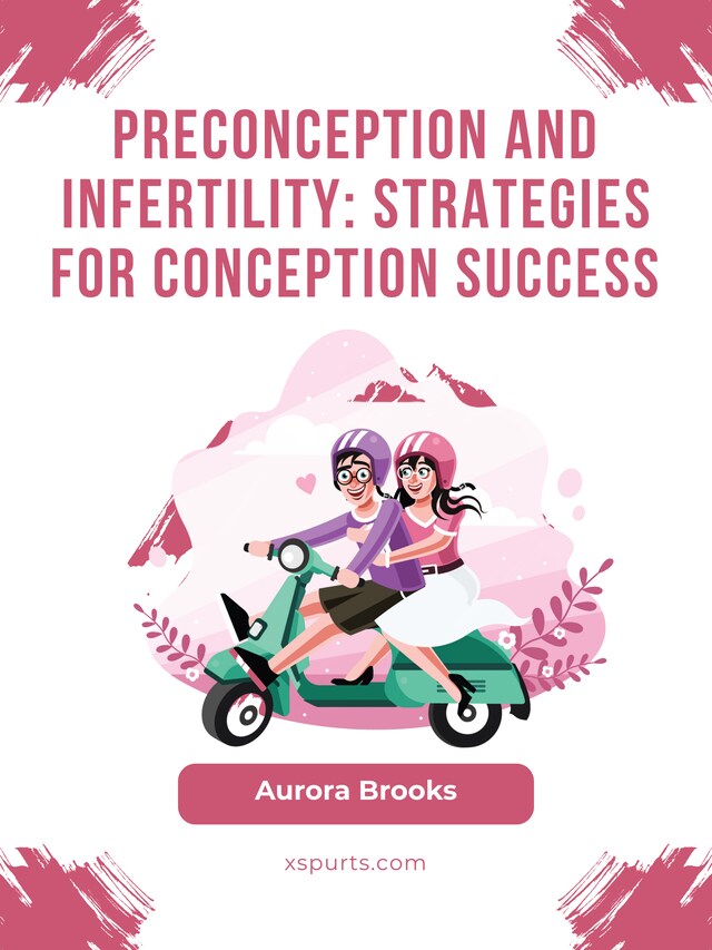 Boekomslag van Preconception and Infertility- Strategies for Conception Success