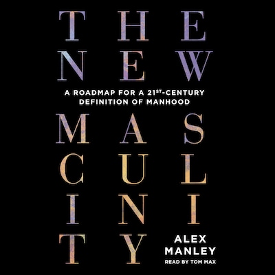 The New Masculinity