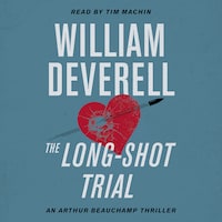 The Long-Shot Trial