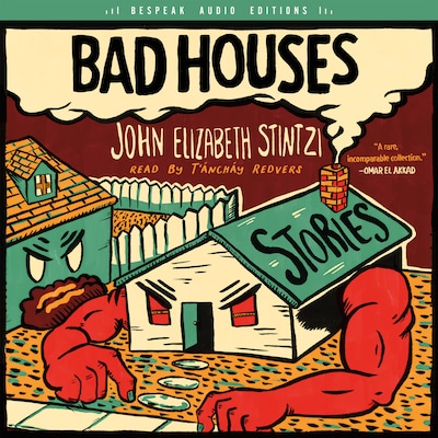 Bad Houses