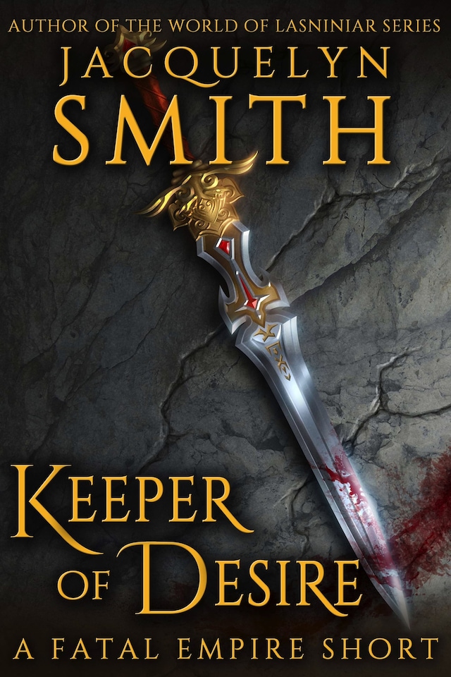 Keeper of Desire: A Fatal Empire Short
