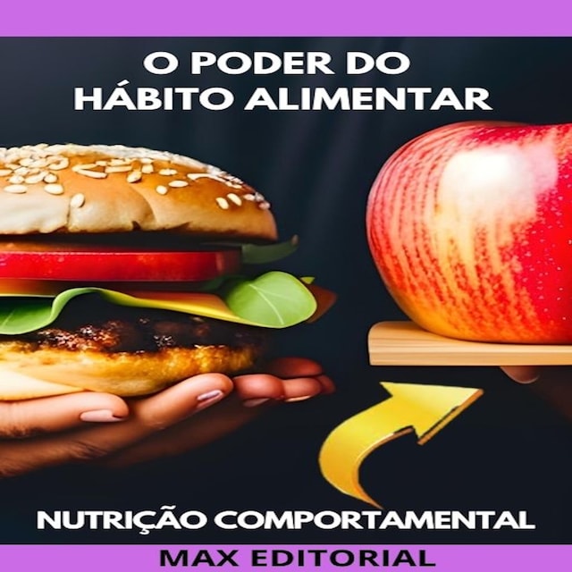 Couverture de livre pour O Poder do Hábito Alimentar